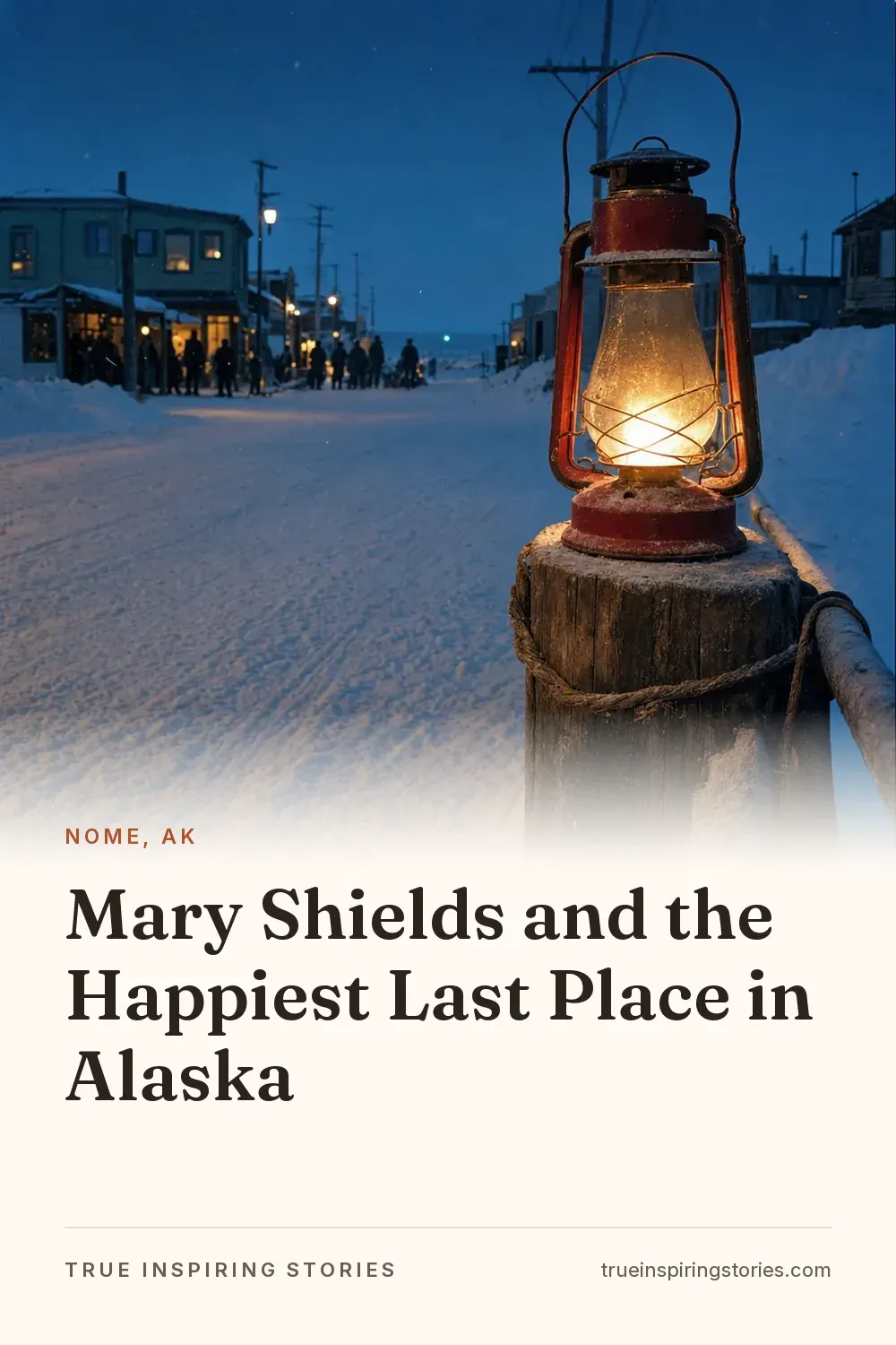 Mary Shields and the Happiest Last Place in Alaska