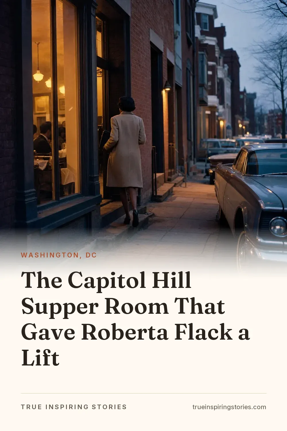 The Capitol Hill Supper Room That Gave Roberta Flack a Lift