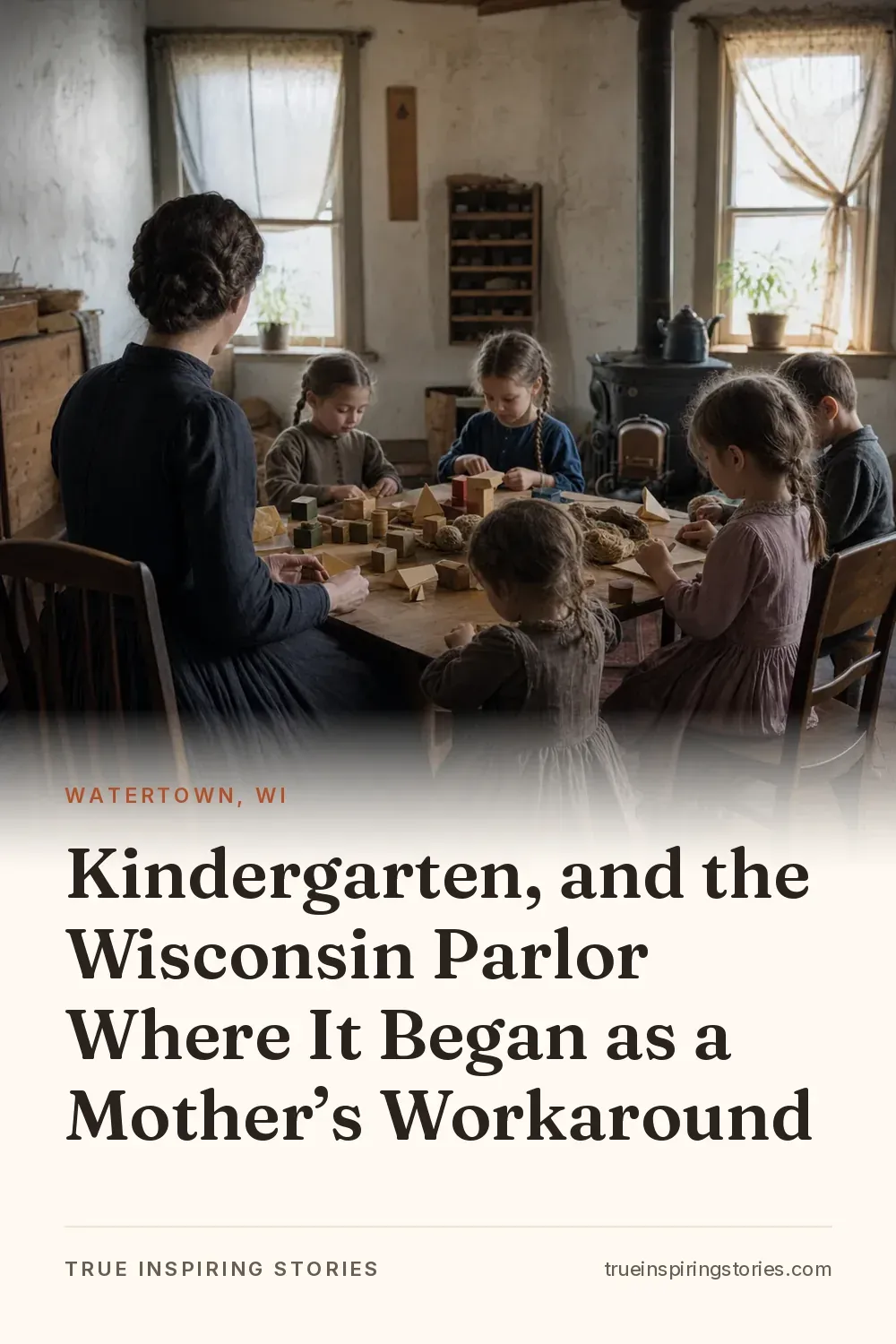 Children work at a low table in a simple 1850s Watertown room while a woman guides them.